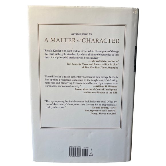 A Matter of Character: Inside the White House of George W. Bush - Picture 2 of 6